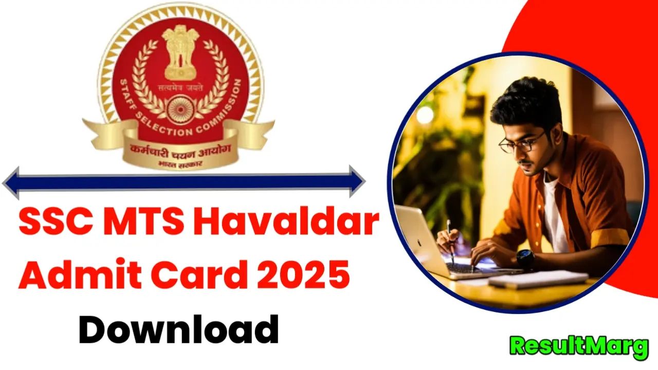 SSC MTS Havaldar Admit Card 2025