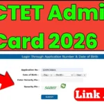 CTET Admit Card 2026